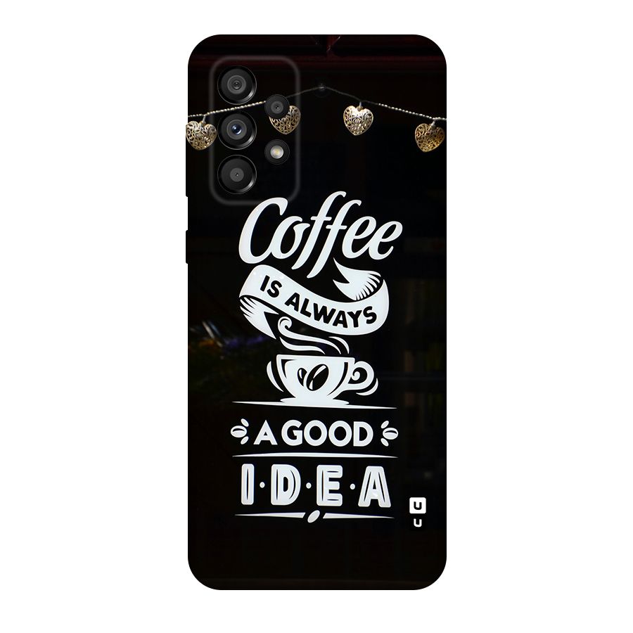 Coffee Idea Original Polycarbonate Back Case for Galaxy A73 5G