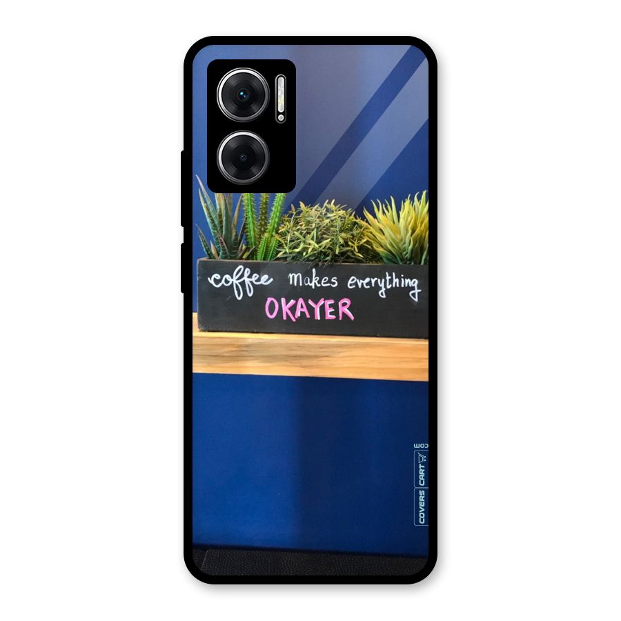 Coffee Makes Everything Okayer Glass Back Case for Redmi 11 Prime 5G