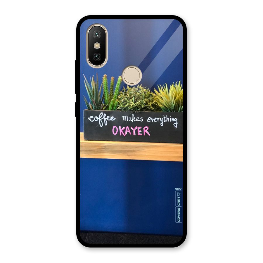 Coffee Makes Everything Okayer Glass Back Case for Redmi A2