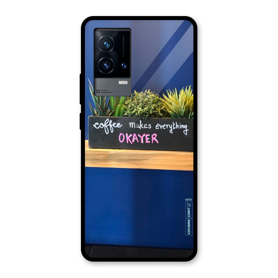 Coffee Makes Everything Okayer Glass Back Case for iQOO 9 5G