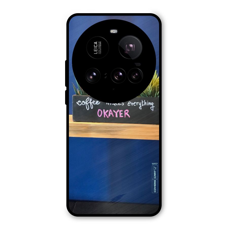 Coffee Makes Everything Okayer Metal Back Case for Xiaomi 15 Ultra