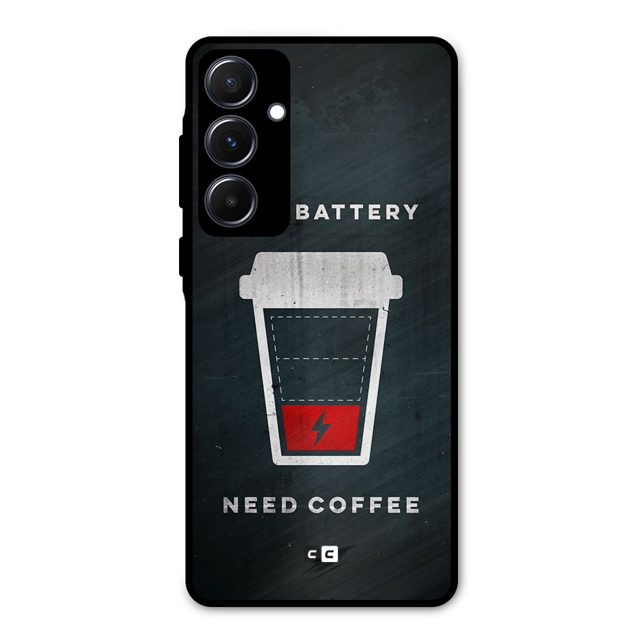 Coffee Need Metal Back Case for Galaxy A55
