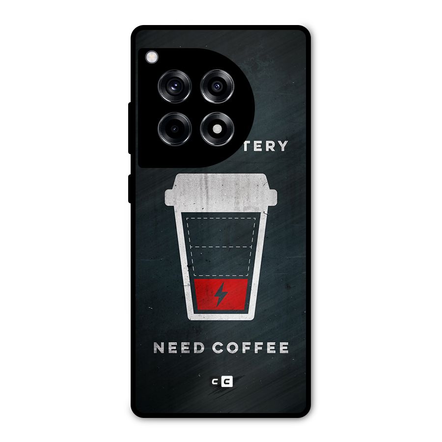 Coffee Need Metal Back Case for OnePlus 12R
