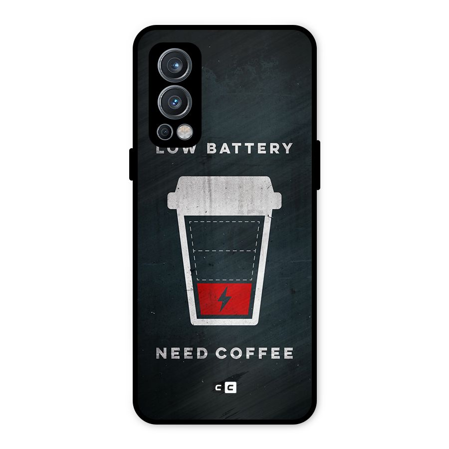 Coffee Need Metal Back Case for OnePlus Nord 2 5G