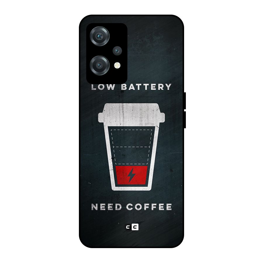 Coffee Need Metal Back Case for OnePlus Nord CE 2 Lite 5G