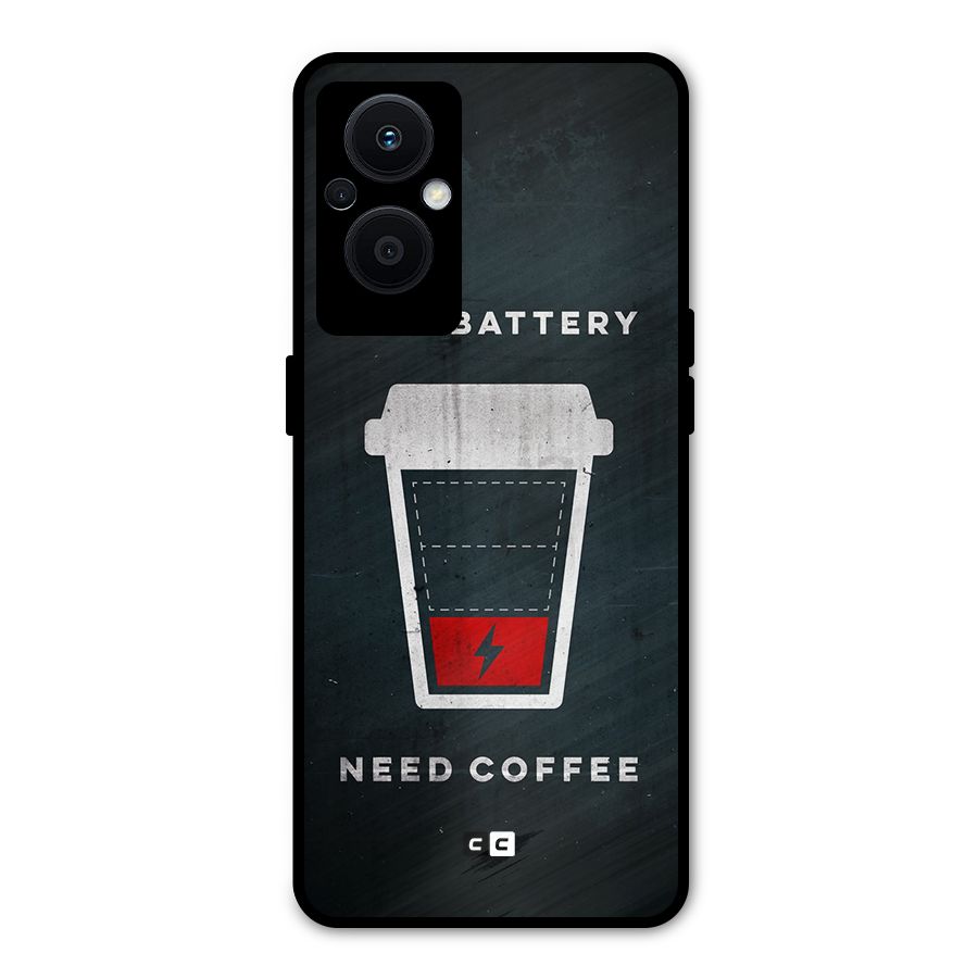 Coffee Need Metal Back Case for Oppo F21s Pro 5G