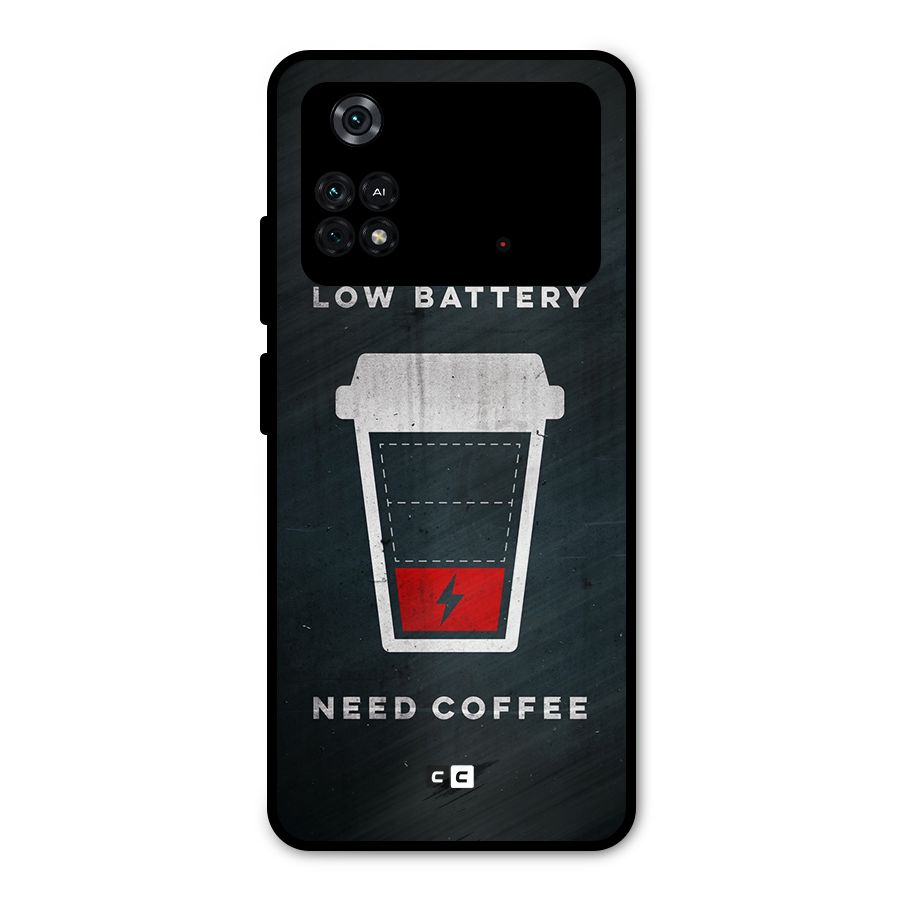 Coffee Need Metal Back Case for Poco M4 Pro 4G