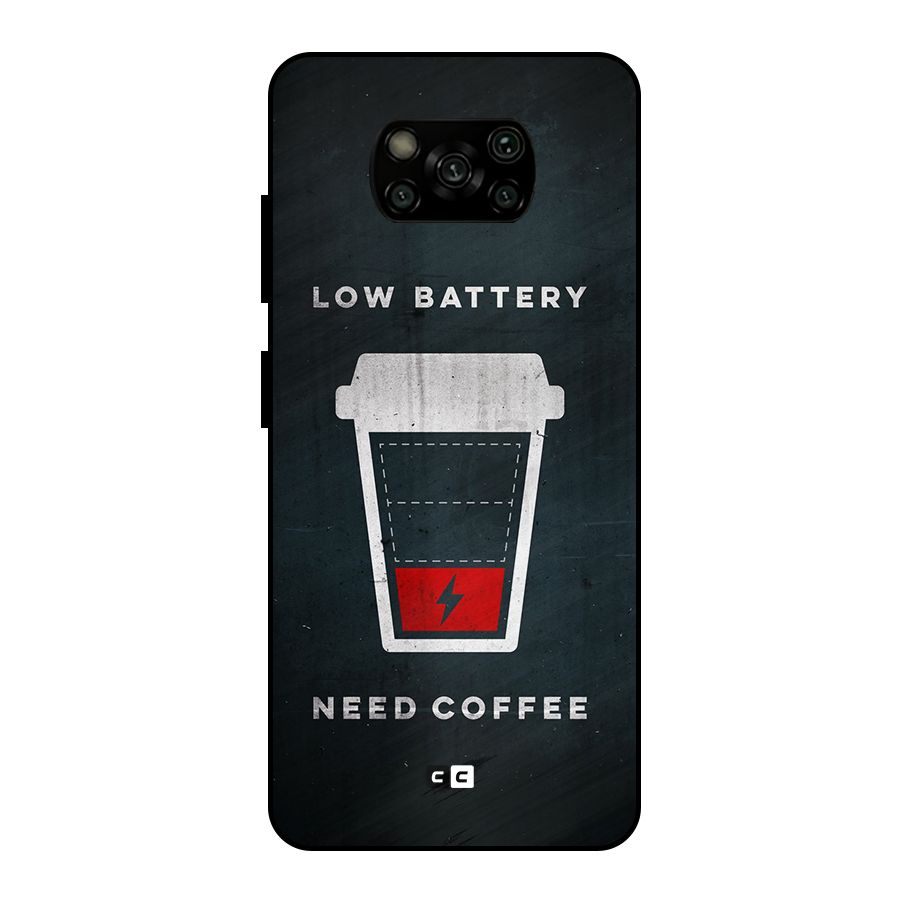 Coffee Need Metal Back Case for Poco X3