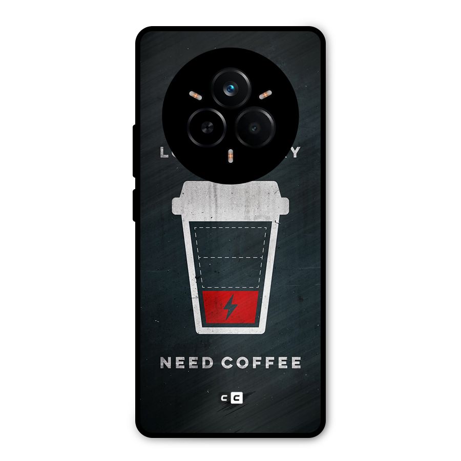 Coffee Need Metal Back Case for Realme 14 Pro Plus
