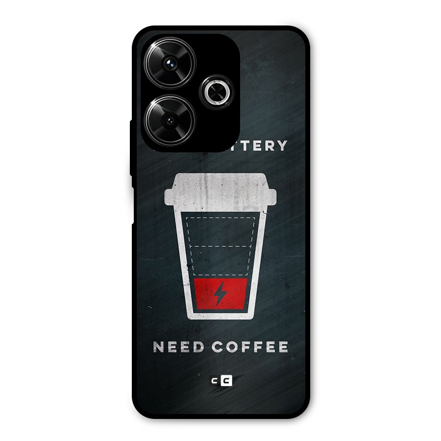Coffee Need Metal Back Case for Redmi 13 5G