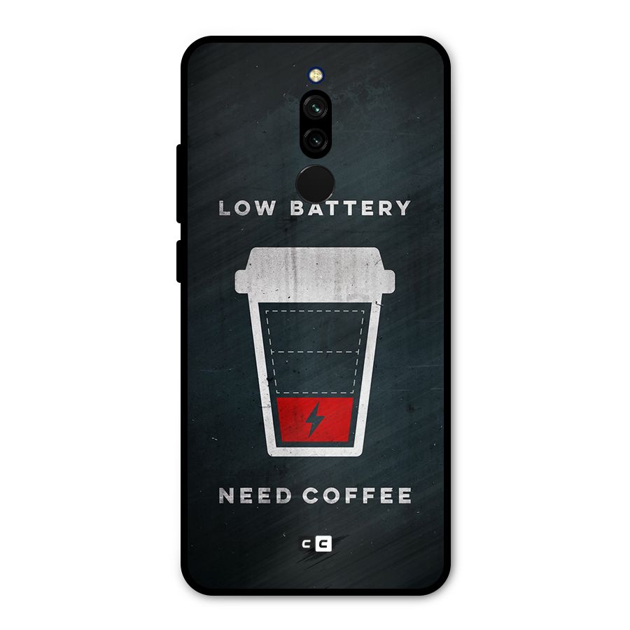 Coffee Need Metal Back Case for Redmi 8