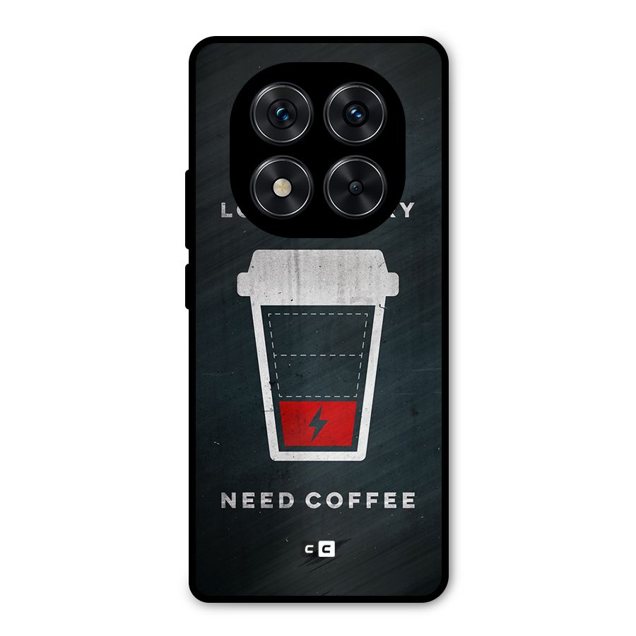 Coffee Need Metal Back Case for Redmi Note 14 Pro 5G