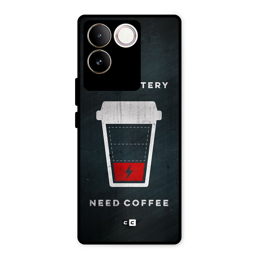 Coffee Need Metal Back Case for Vivo T2 Pro