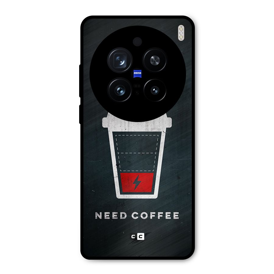Coffee Need Metal Back Case for Vivo X200 Pro