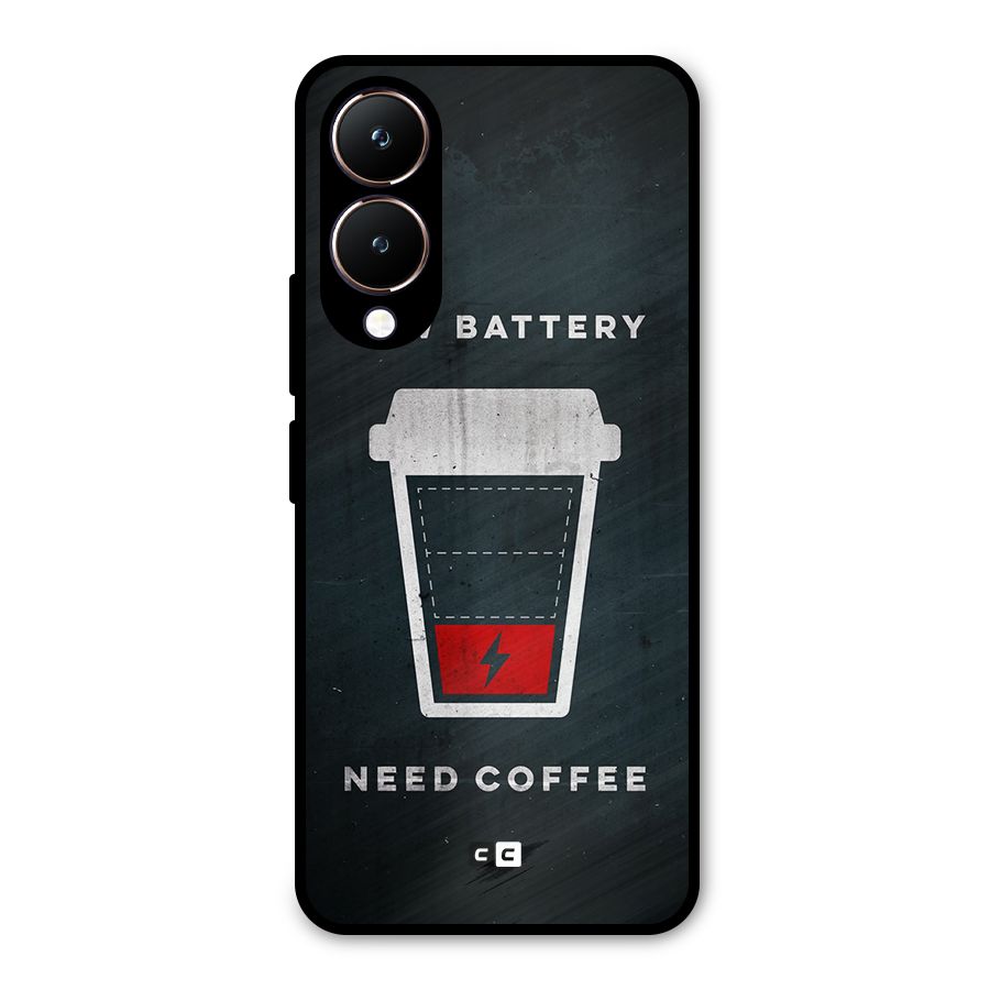 Coffee Need Metal Back Case for Vivo Y28