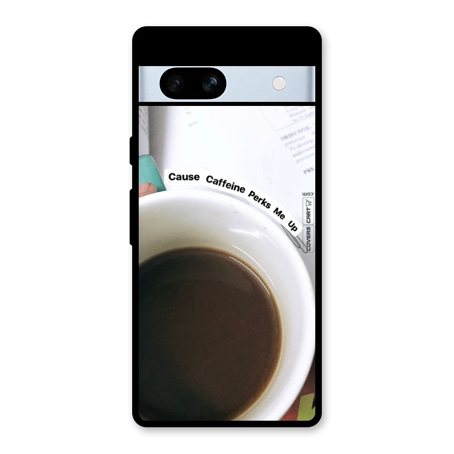 Coffee Perks Glass Back Case for Google Pixel 7a