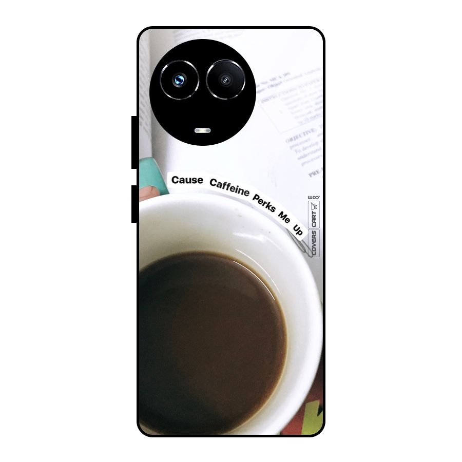 Coffee Perks Glass Back Case for Realme 11X
