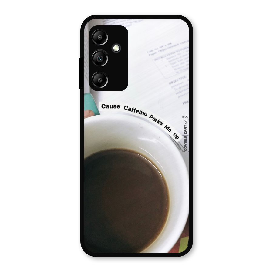 Coffee Perks Metal Back Case for Galaxy A14 5G