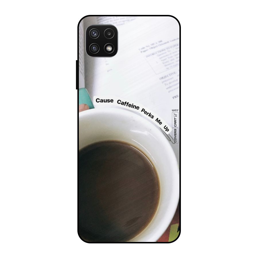 Coffee Perks Metal Back Case for Galaxy A22 5G