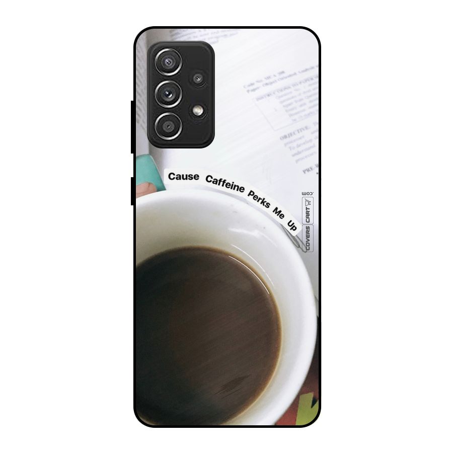 Coffee Perks Metal Back Case for Galaxy A52s 5G
