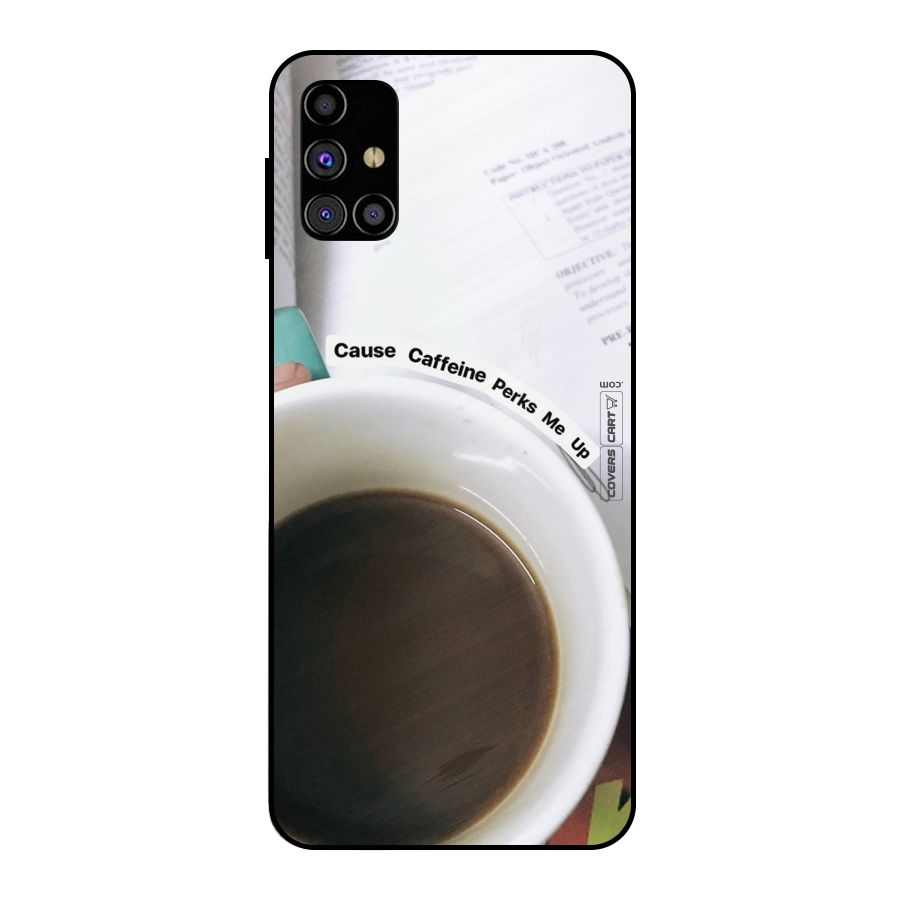 Coffee Perks Metal Back Case for Galaxy M31s