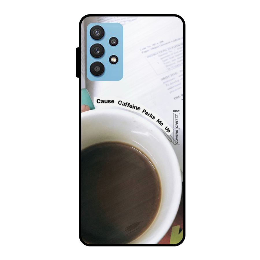 Coffee Perks Metal Back Case for Galaxy M32 5G