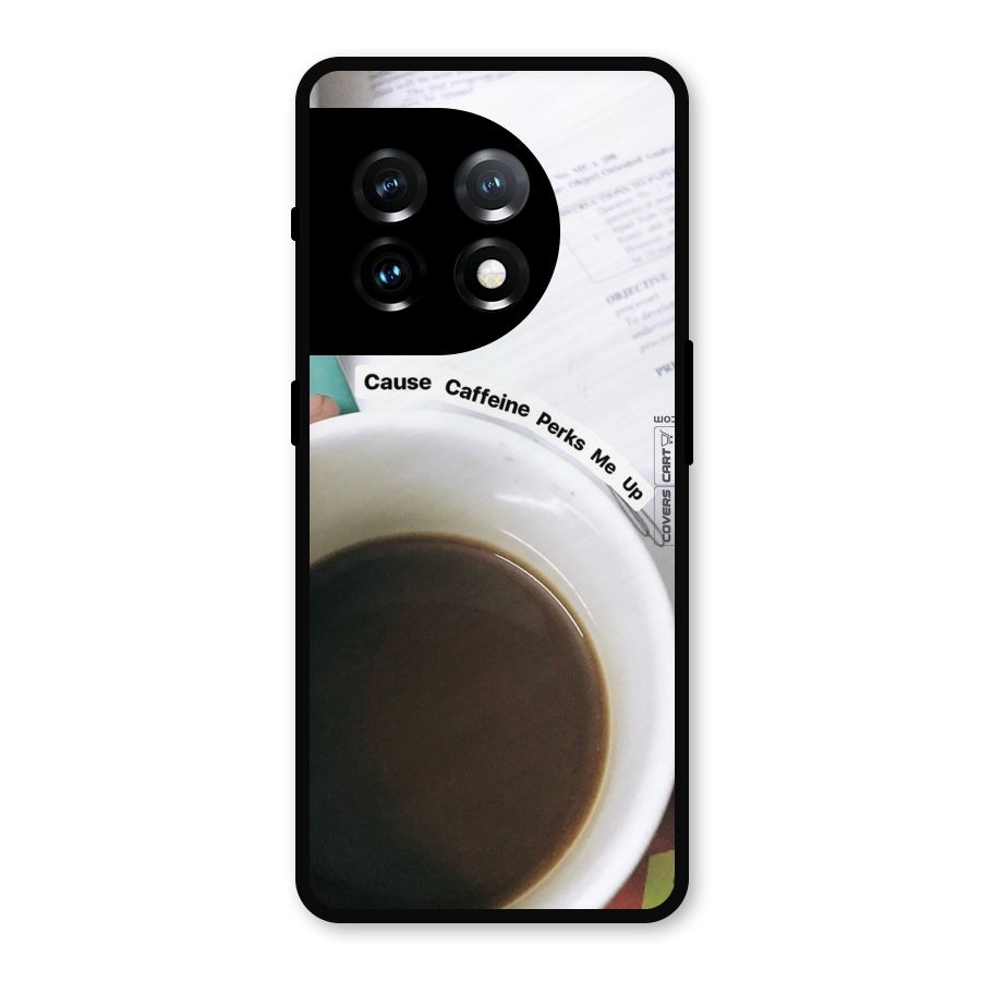 Coffee Perks Metal Back Case for OnePlus 11