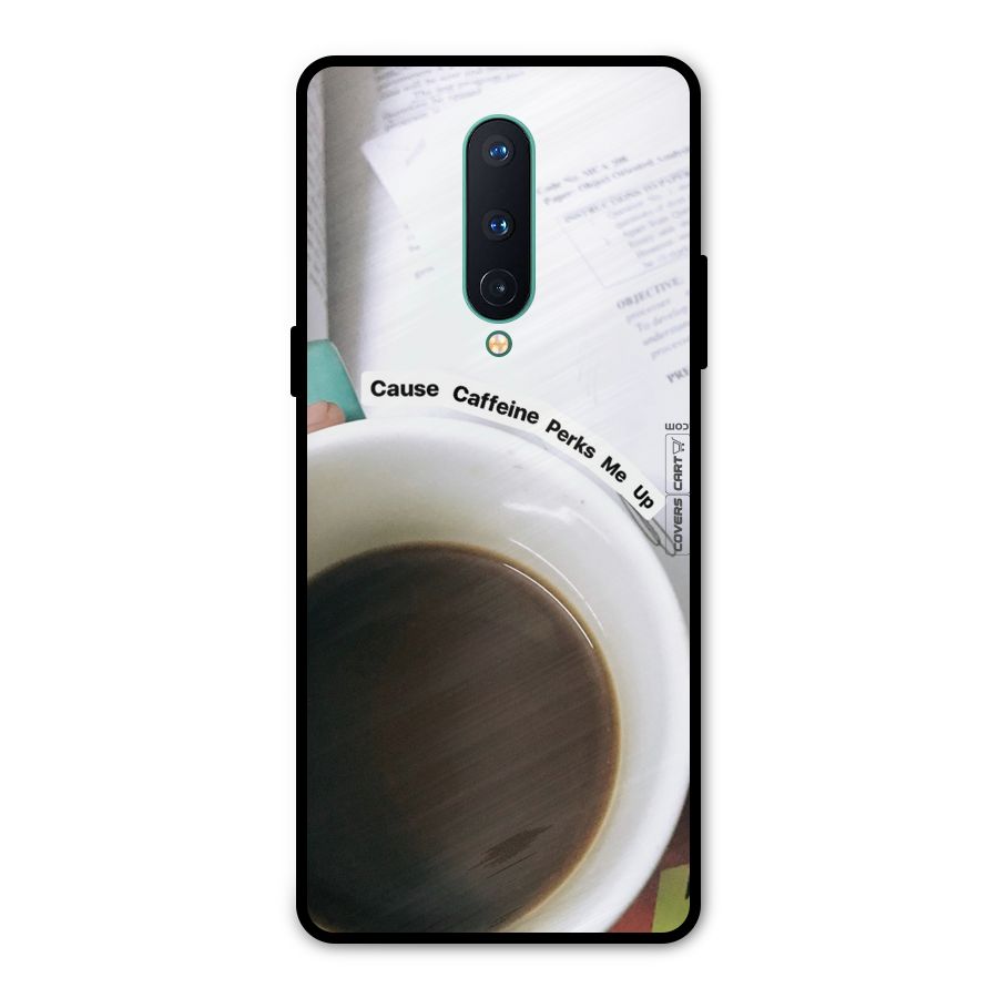Coffee Perks Metal Back Case for OnePlus 8