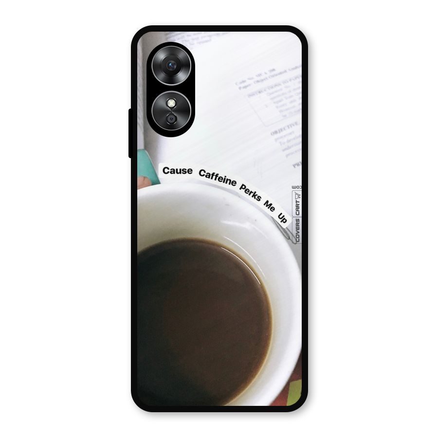 Coffee Perks Metal Back Case for Oppo A17