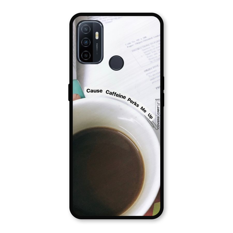 Coffee Perks Metal Back Case for Oppo A53