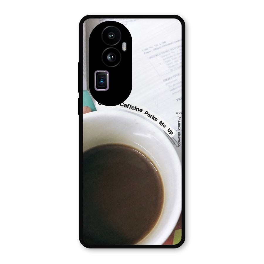 Coffee Perks Metal Back Case for Oppo Reno10 Pro Plus