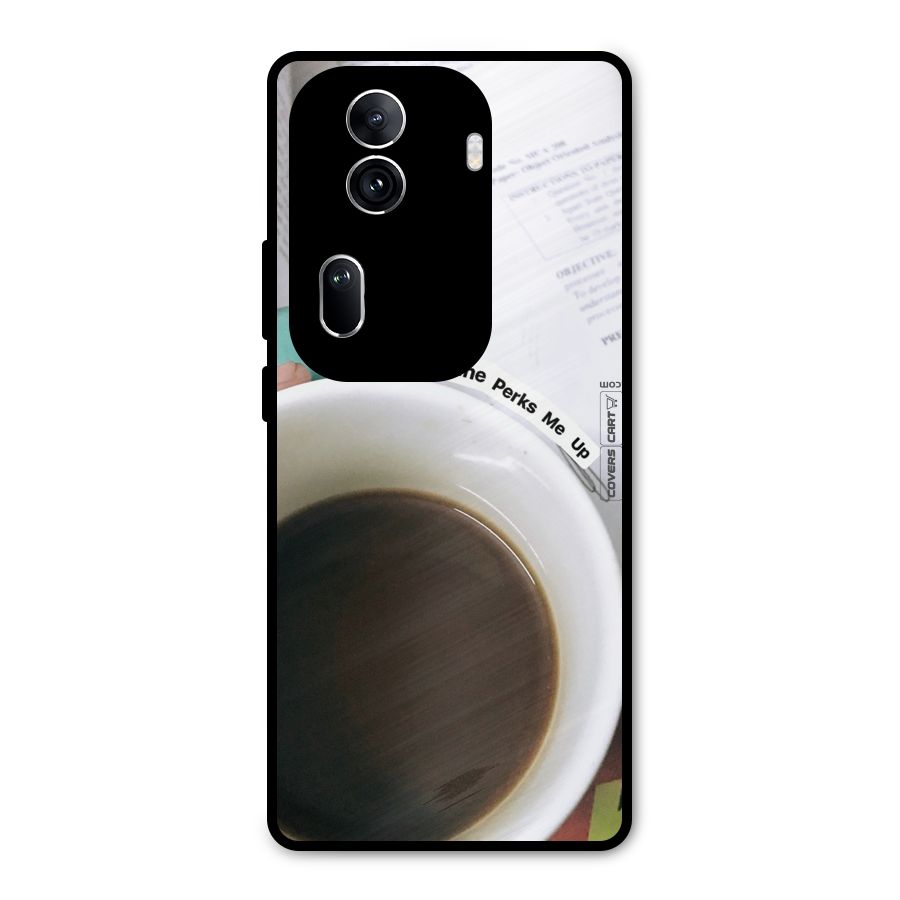 Coffee Perks Metal Back Case for Oppo Reno11 Pro 5G