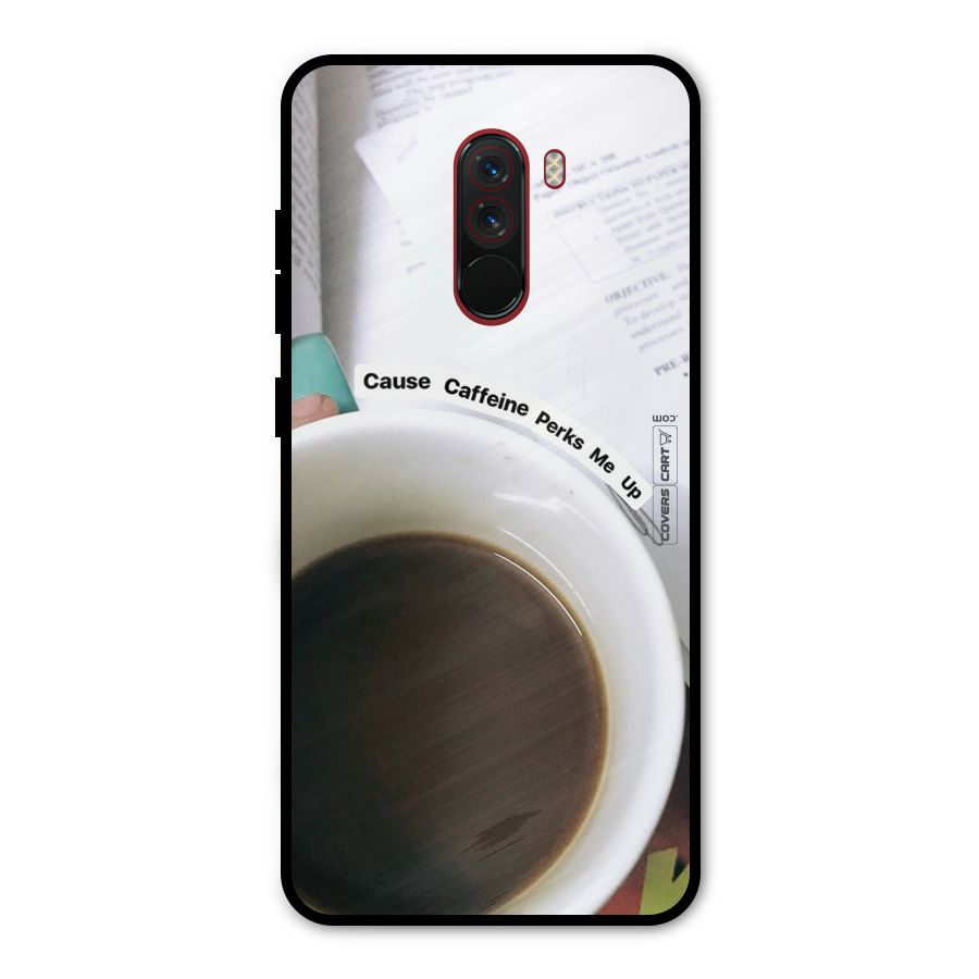 Coffee Perks Metal Back Case for Poco F1