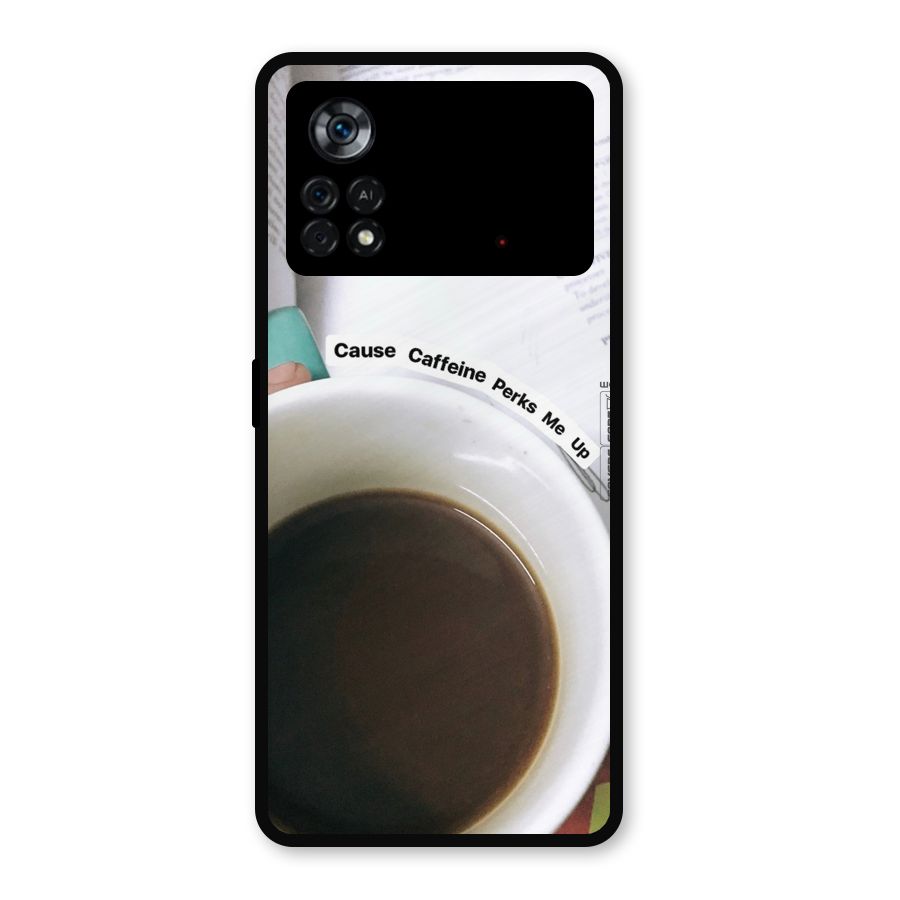 Coffee Perks Metal Back Case for Poco X4 Pro 5G