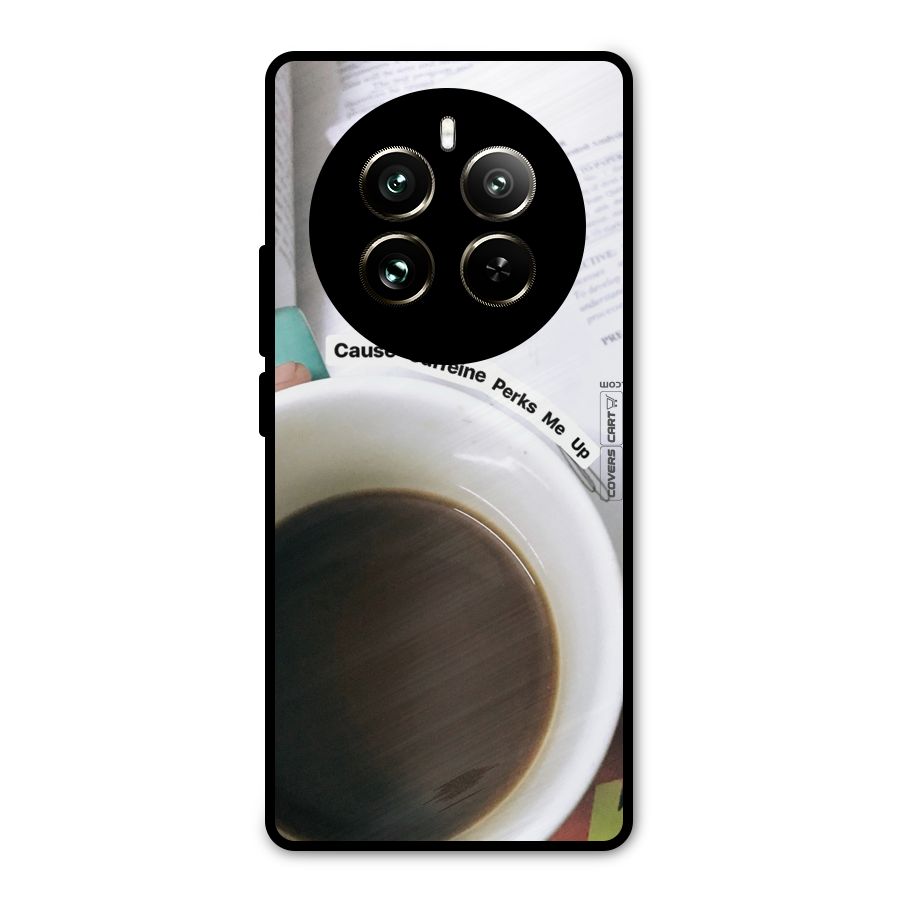 Coffee Perks Metal Back Case for Realme 12 Pro