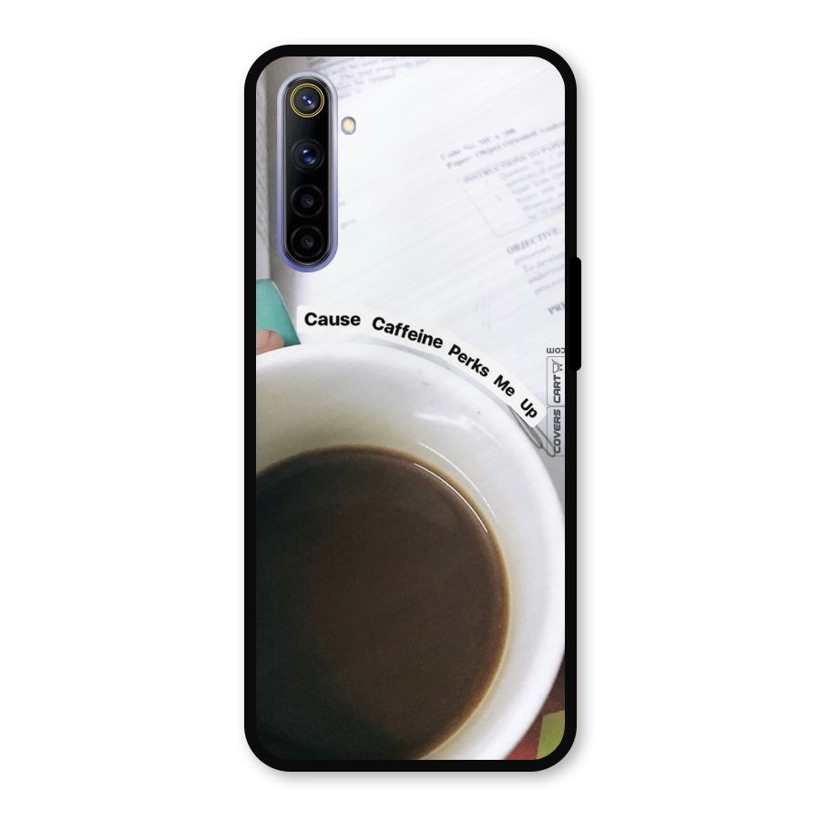 Coffee Perks Metal Back Case for Realme 6