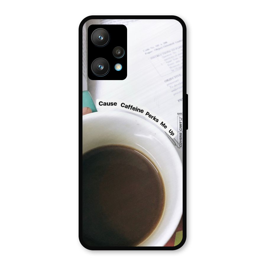 Coffee Perks Metal Back Case for Realme 9 Pro Plus 5G