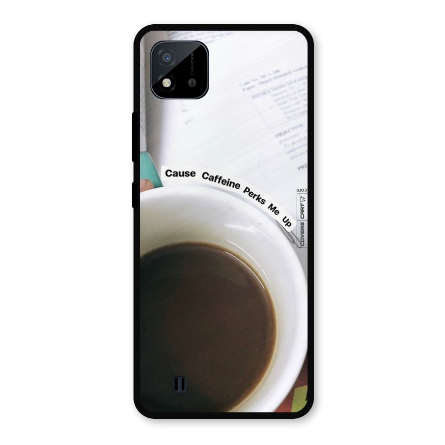 Coffee Perks Metal Back Case for Realme C11 2021