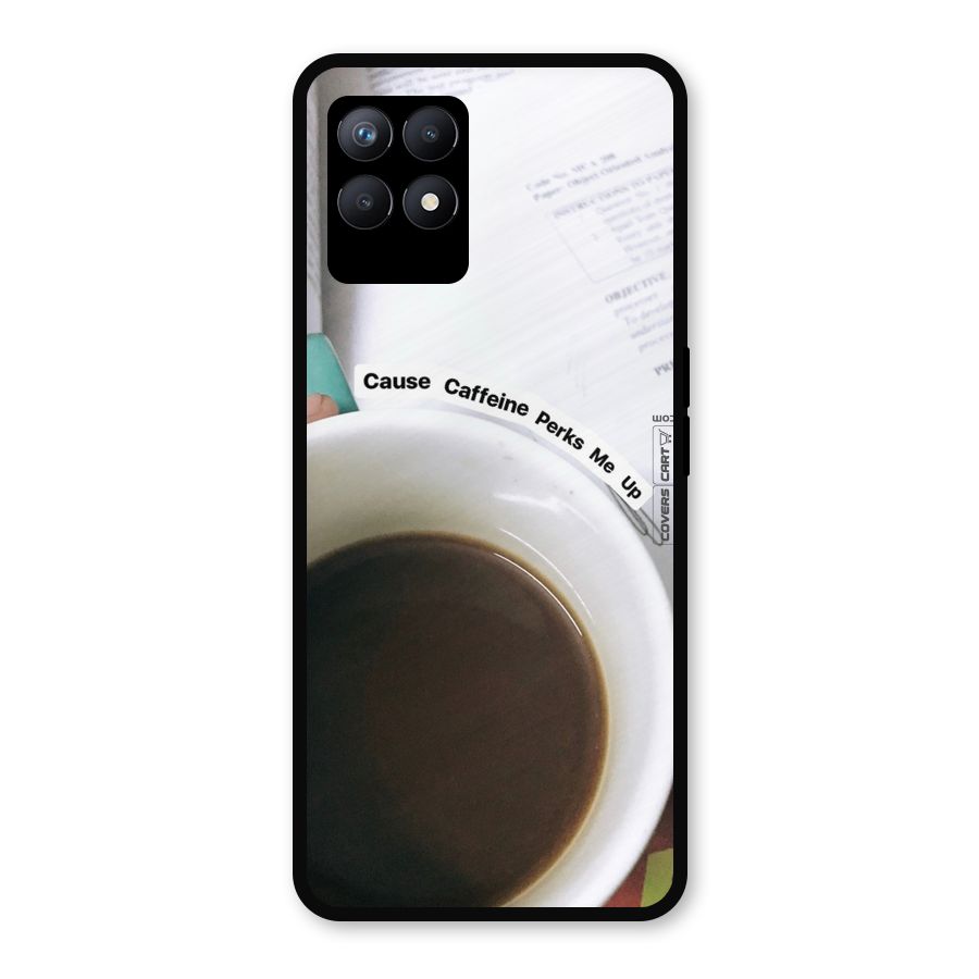 Coffee Perks Metal Back Case for Realme Narzo 50