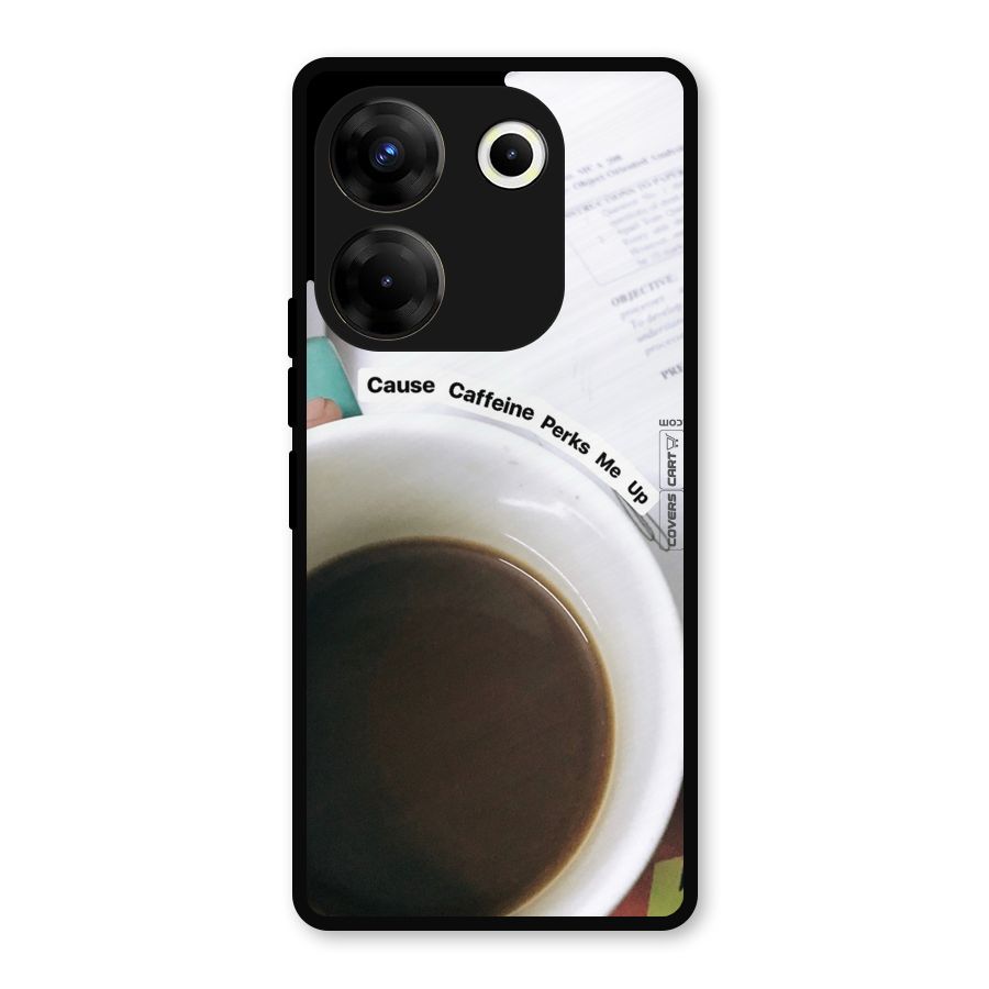 Coffee Perks Metal Back Case for Tecno Camon 20