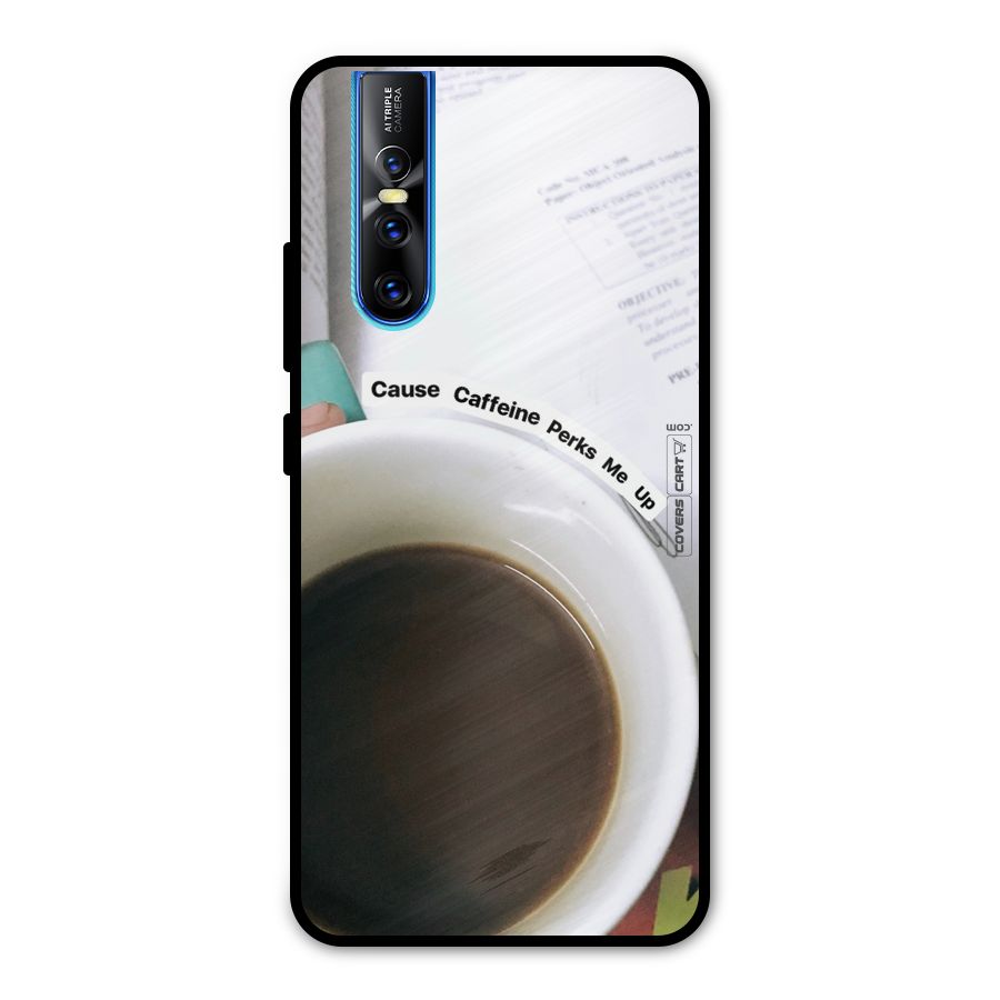 Coffee Perks Metal Back Case for Vivo V15 Pro