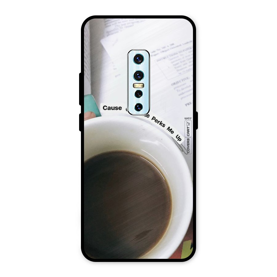 Coffee Perks Metal Back Case for Vivo V17 Pro