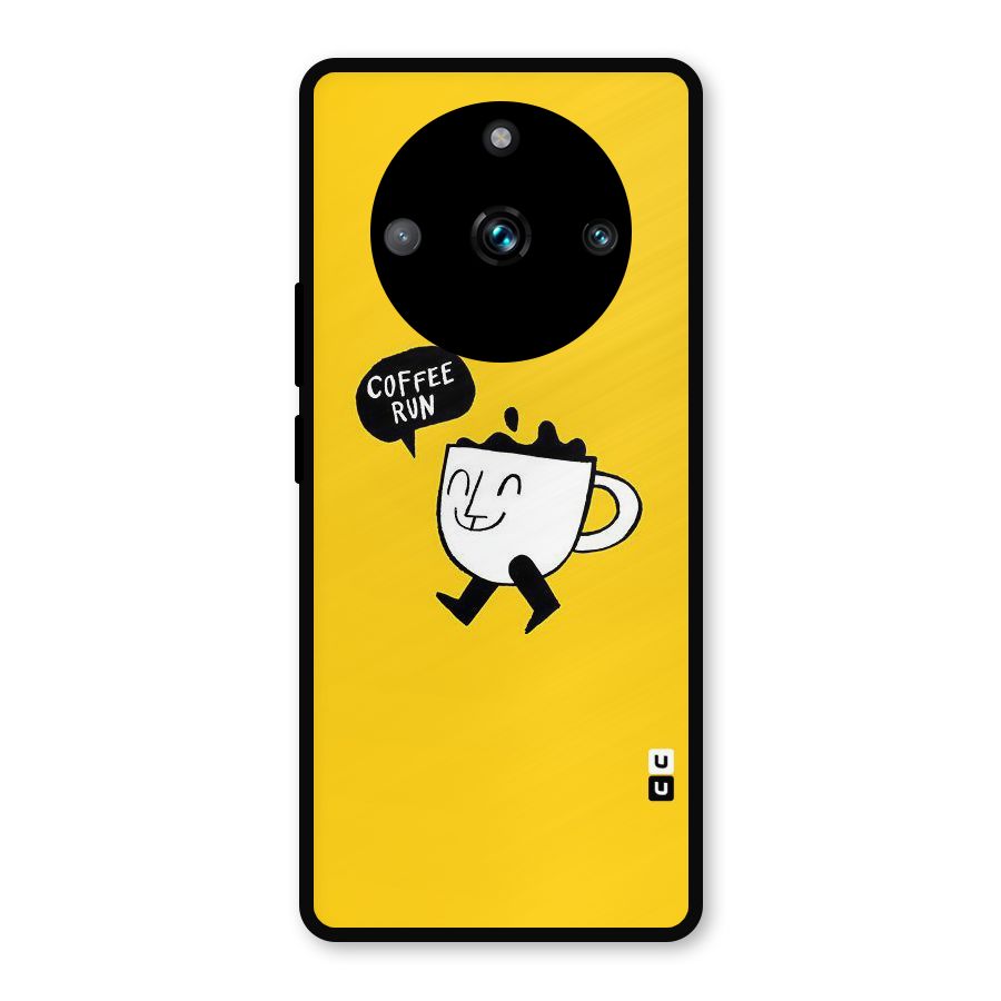 Coffee Run Metal Back Case for Realme 11 Pro Plus