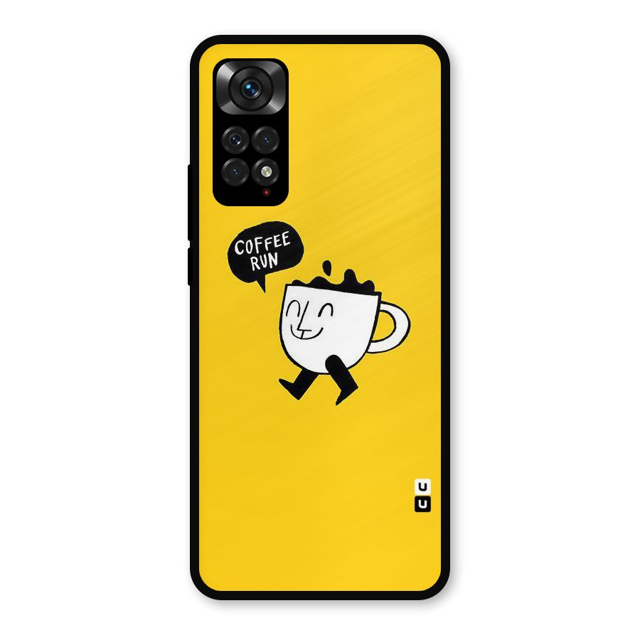 Coffee Run Metal Back Case for Redmi Note 11s