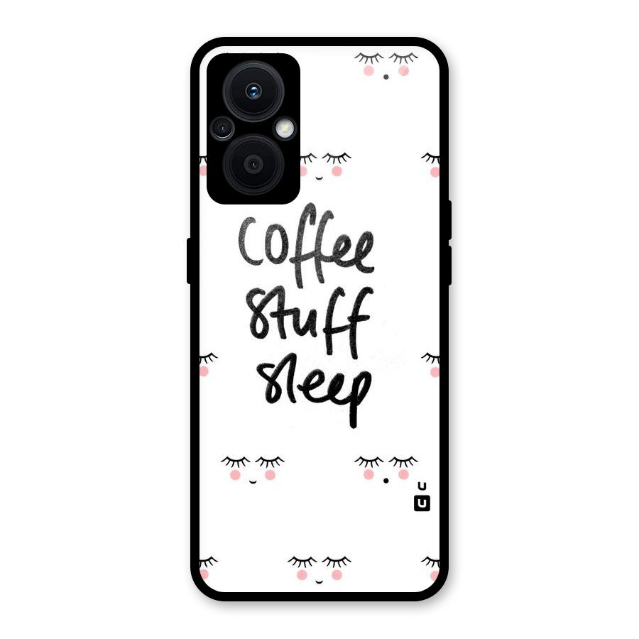 Coffee Stuff Sleep Glass Back Case for Oppo F21s Pro 5G