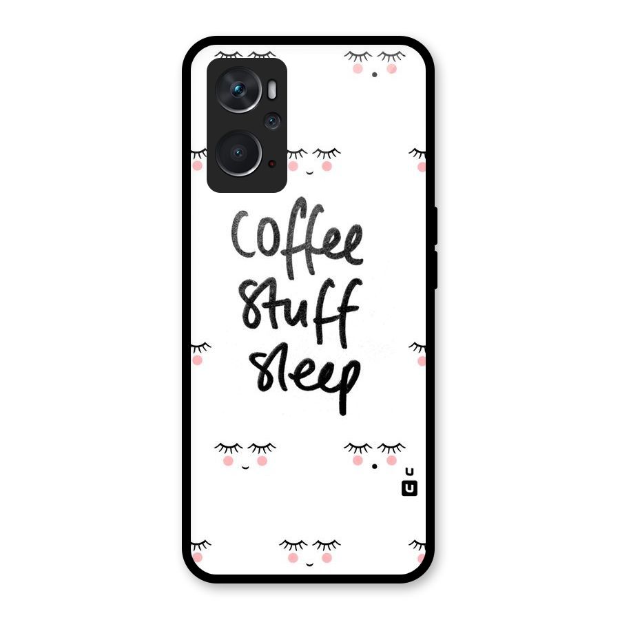Coffee Stuff Sleep Glass Back Case for Oppo K10 4G