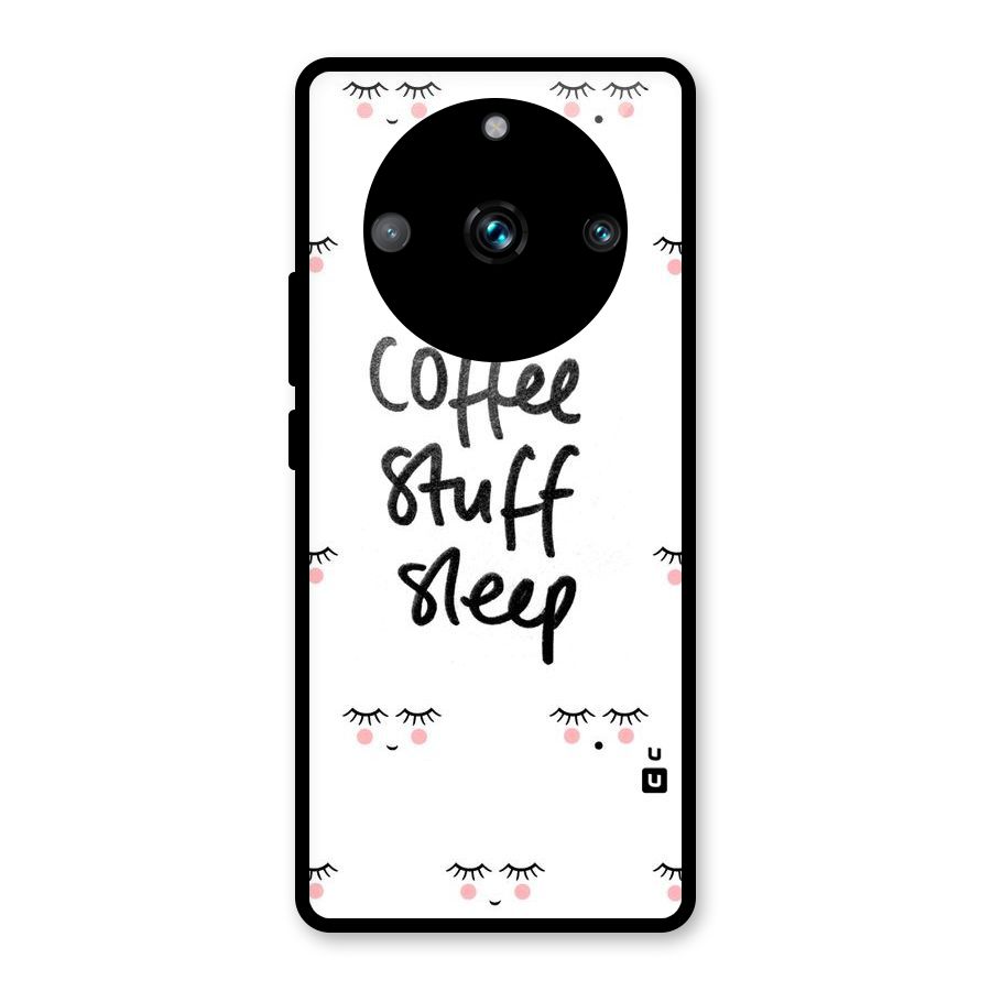 Coffee Stuff Sleep Glass Back Case for Realme Narzo 60 Pro