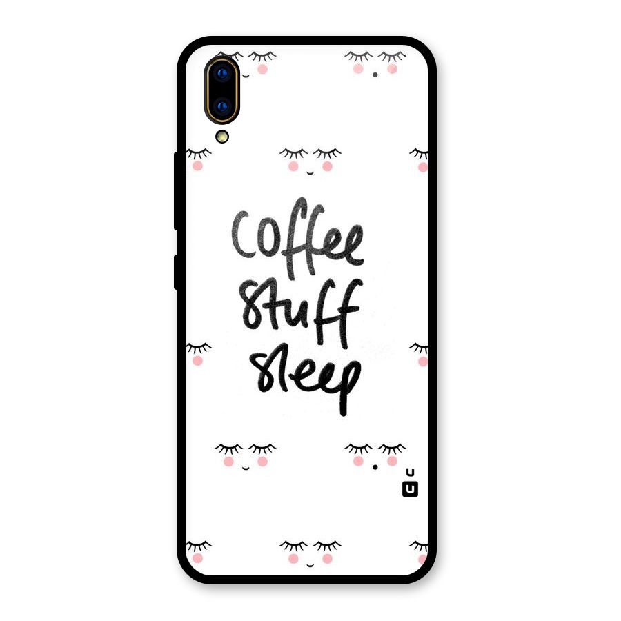 Coffee Stuff Sleep Glass Back Case for Vivo V11 Pro