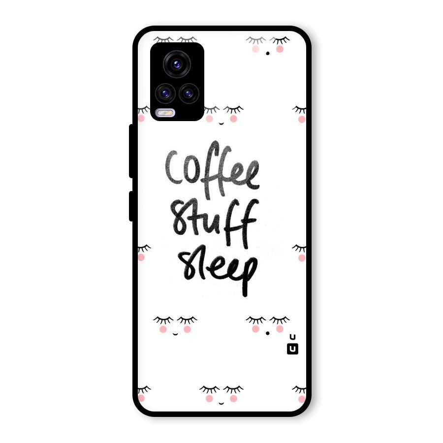 Coffee Stuff Sleep Glass Back Case for Vivo V20 2021