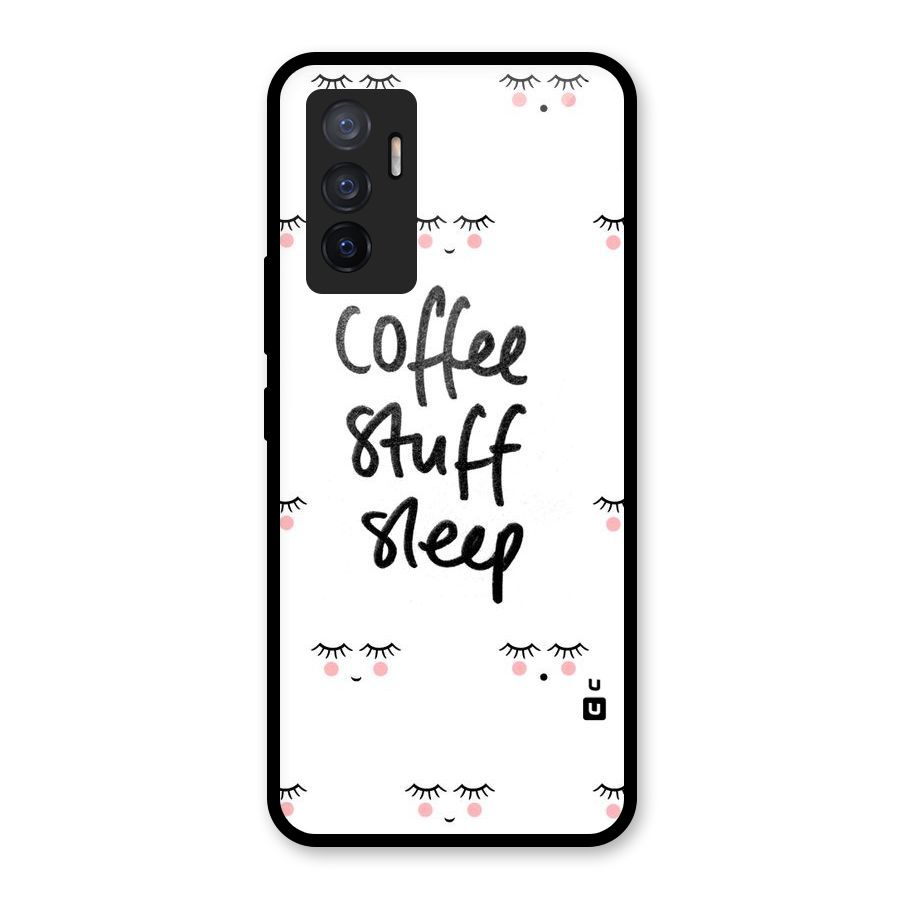 Coffee Stuff Sleep Glass Back Case for Vivo V23e